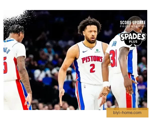 勇士活塞前瞻 波神能否找回状态 坎宁安缺阵杜伦能否助队双杀对手